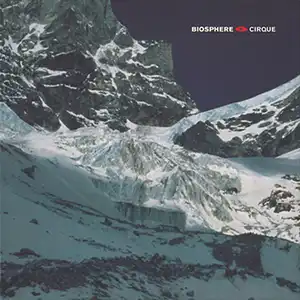 Pochette de l'album Cirque de l'artiste Biosphere
