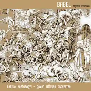 Pochette de l'album "Babel - Ragadub Variations" par l'artiste Laszlo Hortobagyi