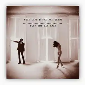 Pochette de l'album Push the Sky Away par NICK CAVE & THE BAD SEEDS. La pochette montre Nick Cave en costume sombre et Susie Bick nue, se dirigeant vers la lumière d'une porte ouverte, le tout en noir et blanc.