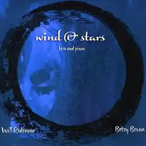 Pochette de l'album "Wind & Stars" des artistes Will Ridenour et Betsy Bevan