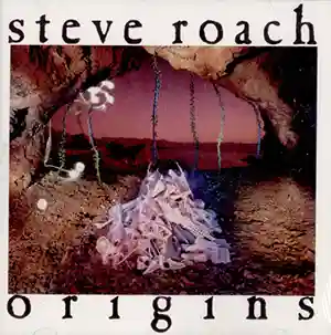 Pochette de l'album "Origins" par l'artiste Steve Roach