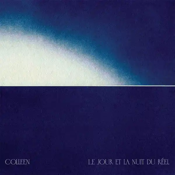 Pochette de l'album de Colleen "Le jour et la nuit du réel" , 2 images horizontales de ciel bleu