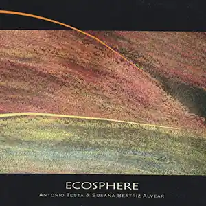 Pochette de l'album "Ecosphere" par les artistes Antonio Testa et Susana Beatriz Alvaer, des strates de terre