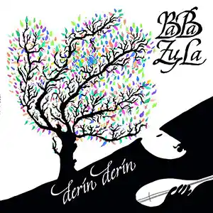 Pochette de l'album "Derin Derin" par le groupe BABA ZULA