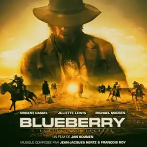 Pochette de la bande originale du film "Blueberry" par les artistes Jean-Jacques Hertz et François Roy