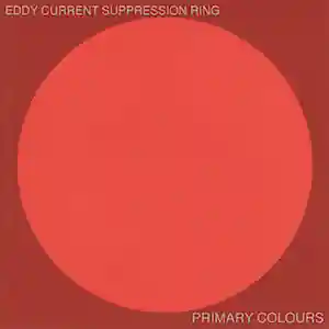 Pochette de l'album "Primary Colours" par le groupe Eddy Current Suppression Ring