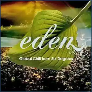 Pochette de la compilation "Eden : Global Chill from Six Degrees" par le groupe Niyaz