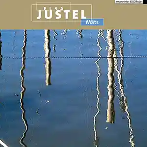 Pochette de l'album "Mâts" de l'artiste ELSA JUSTEL