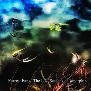 Pochette de l'album "The Lost Sessions of Amorphia" par l'artiste américain Forrest Fang