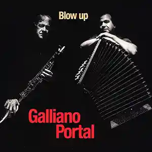 Pochette de l'album "blow Up" par les artistes Richard Galliano et Michel Portal