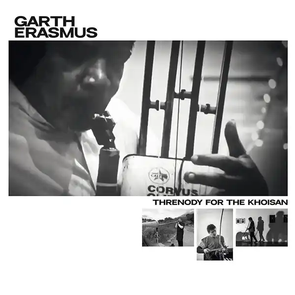 Pochette de l'album "Threnody for the Khoisan" par GARTH ERASMUS : homme avec un instrument de musique en noir et blanc