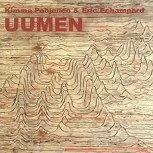 Pochette de l'album "Uumen" par l'artiste Kimmo Pohjonen