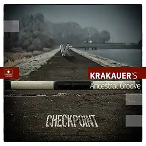 Pochette de l'album "Checkpoint" de DAVID KRAKAUER'S ANCESTRAL GROOVE