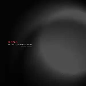 Pochette de l'album "My Story, The Buraku Story (An Original Soundtrack)" par le groupe japonais Mono