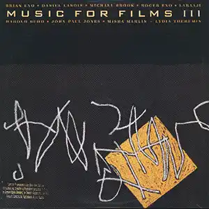 Pochette de l'album "Music For Films III" des artistes BRIAN ENO & DANIEL LANOIS