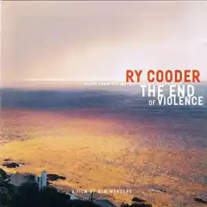 Pochette de l'album "The End of Violence" par l'artiste Ry Cooder