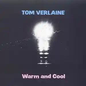 Pochette de l'album "Warm and Cool" par l'artiste Tom Verlaine avec une ampoule allumé.