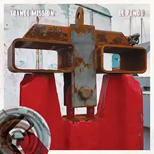 Pochette de l'album "Le Pendu" par le groupe Trance Mission