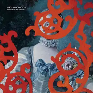 Pochette de l'album de WILLIAM BASINSKI "Melancholia II", une marquise derrière des arabesques rouges
