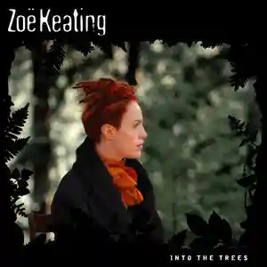 Pochette de l'album "Into the Trees" par l'artiste Zoë Keating