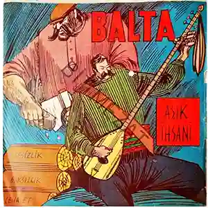 Pochette du 45 tours "Asik Ihsani" par Balta