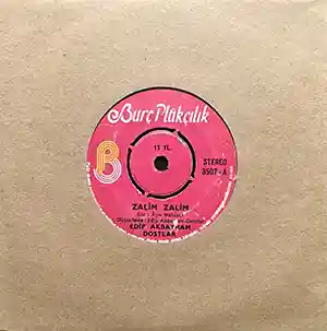 Pochette du 45 tours "Zalim Zalim" par l'artiste turc Edip Akbayram