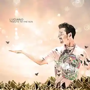 Pochette de l'album "Tribute To The Sun" par l'artiste Luciano