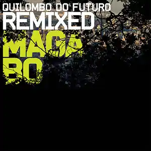 Pochette de l'album "Quilombo Do Futuro" par l'artiste Maga Bo