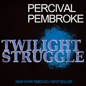 Pochette de l'album "Twilight Struggle" par Percival Pembroke