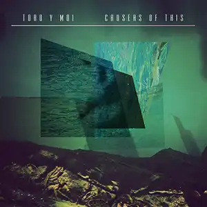 Pochette de l'album "Causers of This" par Toro Y Moi