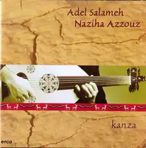 Pochette de l'album "Kanza" par les artistes Adel salameh et Naziha Azzouz