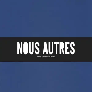 Pochette de l'album "Nous Autres" par l'artiste François Merlin
