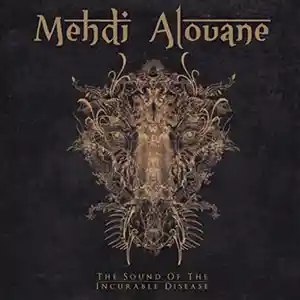 Pochette de l'album "The Sound of the Incurable Disease" par l'artiste Mehdi Alouane