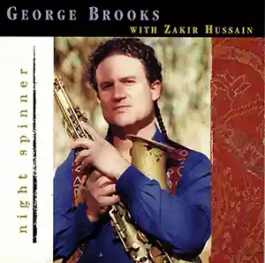 Pochette de l'album "Night Spinner" par les artistes George Brooks et Zakir Hussain