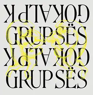 Pochette de l'album "GRUP SES & GÖKALP K" par les artistes GRUP SES & GÖKALP K
