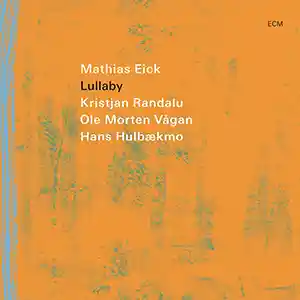 Pochette de l'album "Lullaby" par l'artiste Mathias Eick