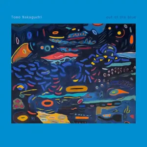 Pochette de l'album "Out of the Blue" par l'artiste Tomo Nakaguchi