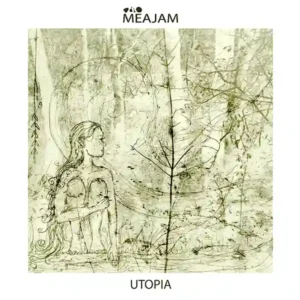 Pochette de l'album "Utopia" par le groupe Meajam