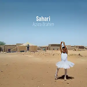 Pochette de l'album "Sahari" par l'artiste Aziza Brahim