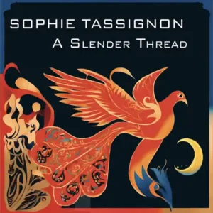 Pochette de l'album "A Slender Thread" par l'artiste Sophie Tassignon