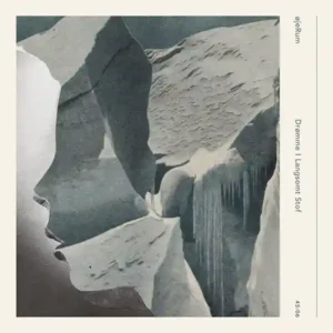 Pochette de l'album "Drømme I Langsomt Stof" par l'artiste ØjeRum alias Paw Grabowski