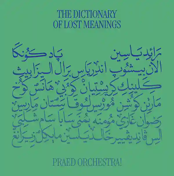 Pochette de l'album "The Dictionary of Lost Meanings" par le groupe Praed Orchestra!