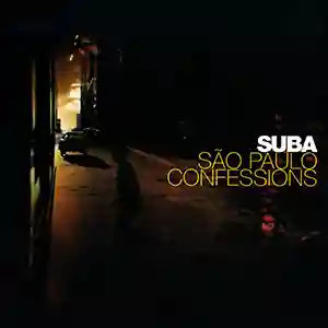 Pochette de l'album "Sao Paulo Confessions" (Crammed) par Suba