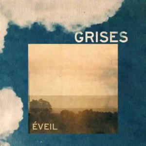 Pochette de l'EP "Eveil" par GRISES