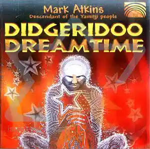 Pochette de l'album "Didgeridoo Dreamtime" par l'artiste Mark Atkins