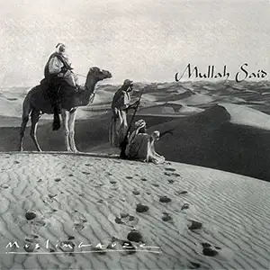 Pochette de l'album "Mullah Said" par l'artiste Muslimgauze