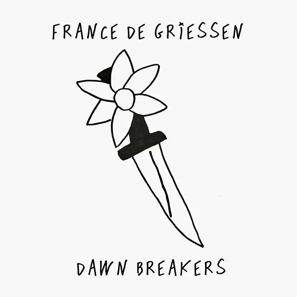 Pochette de l'album "Dawn Breakers" par l'artiste France de Griessen