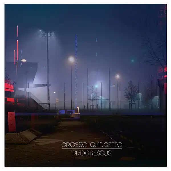 Pochette de l'album "Progressus" par l'artiste Grosso Gadgetto
