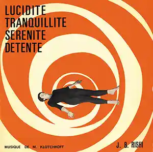 Pochette de l'album "Lucidité, Tranquillité, Sérénité, Détente"