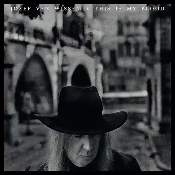 Pochette de l'album "This is my blood" par l'artiste Jozef Van Wissem